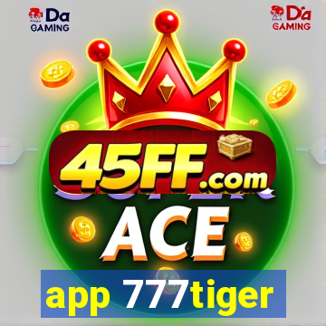 app 777tiger